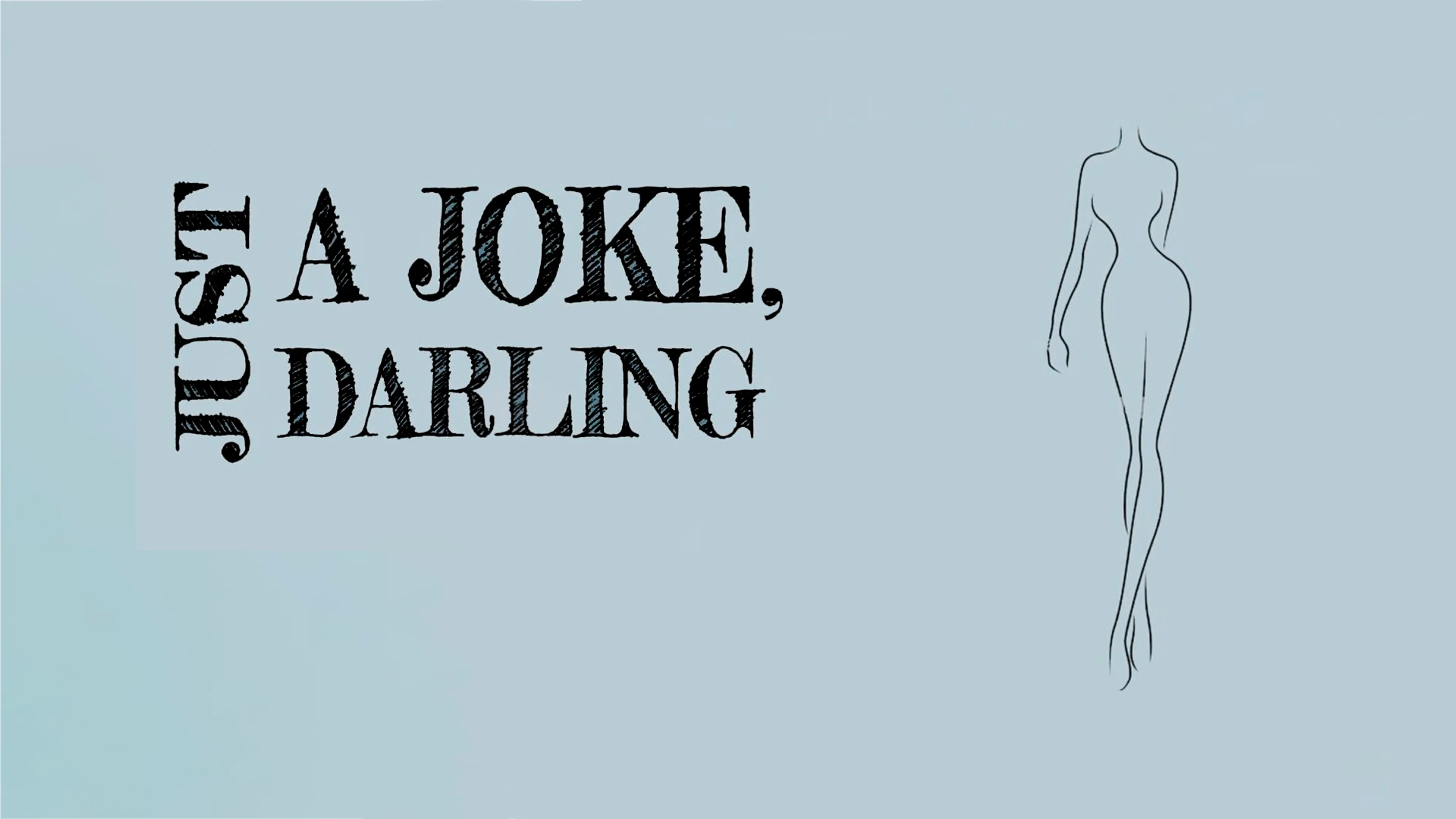 Just A Joke, Darling poster